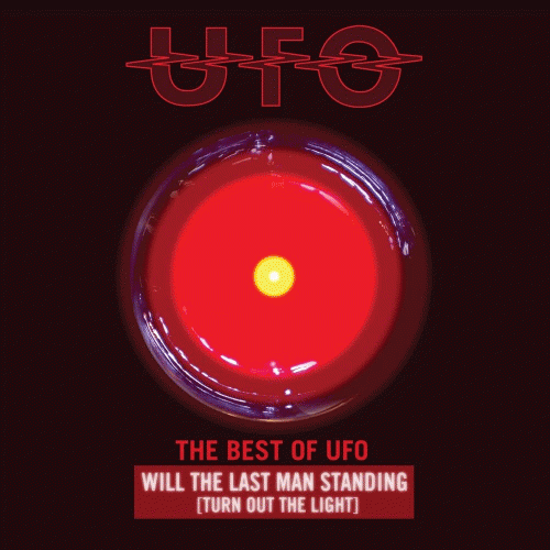 UFO : The Best of UFO : Will the Last Man Standing (Turn Out the Light)